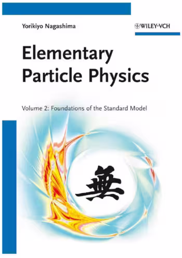 خرید و دانلود نسخه کامل کتاب Elementary Particle Physics: Foundations of the Standard Model V2