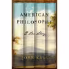 کتاب American Philosophy اثر John J Kaag انتشارات تازه ها
