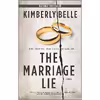 کتاب The Marriage Lie اثر Kimberly Belle انتشارات Park Row