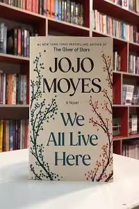 کتاب We all Live Here اثر Jojo Moyes