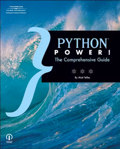 خرید و دانلود نسخه کامل کتاب Python Power!: The Comprehensive Guide