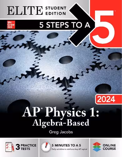خرید و دانلود نسخه کامل کتاب 5 Steps to a 5: AP Physics 1: Algebra-Based 2024