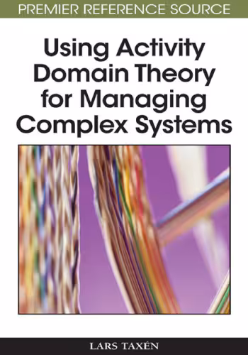 خرید و دانلود نسخه کامل کتاب Using Activity Domain Theory for Managing Complex Systems (Premier Reference Source)