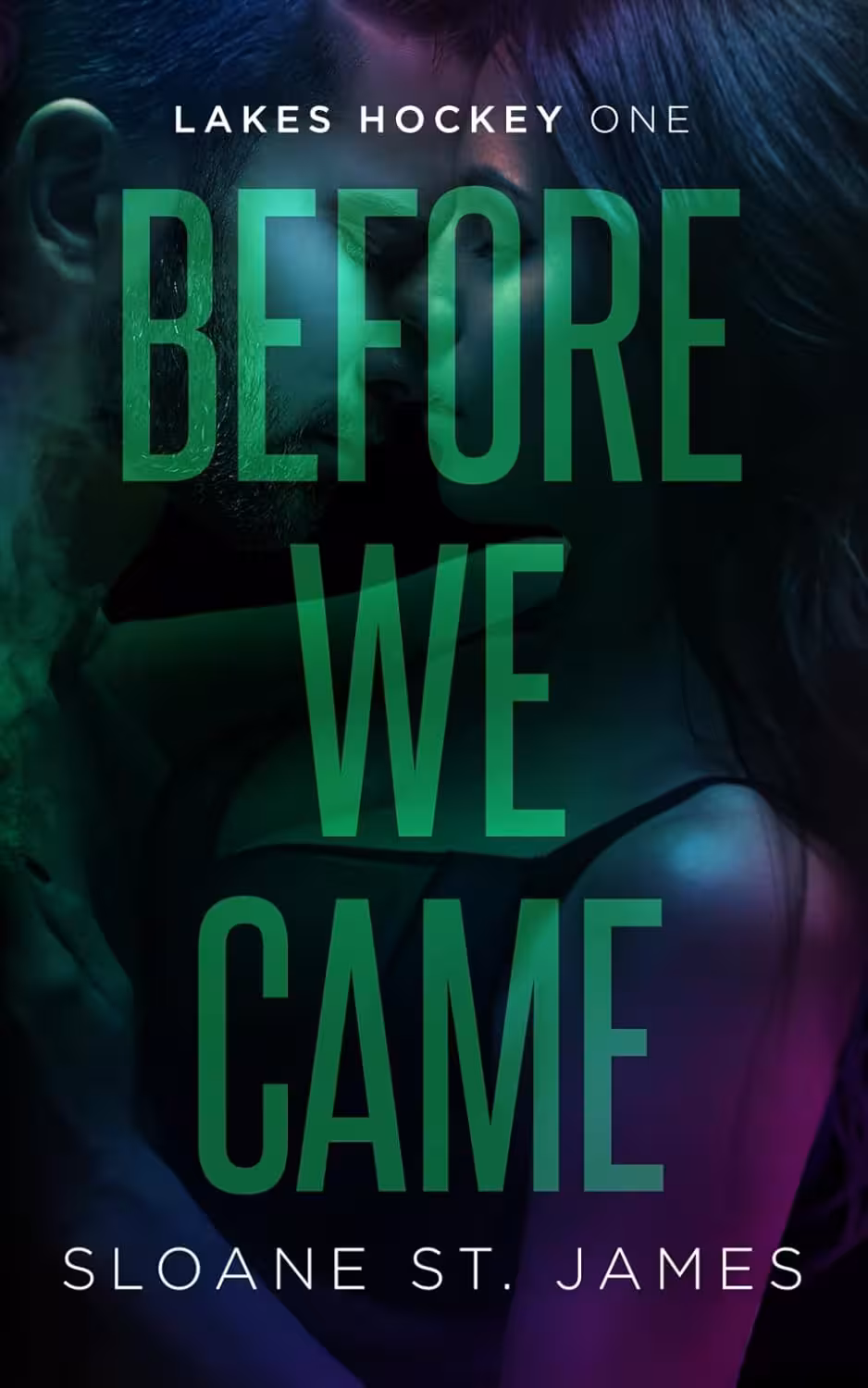 Before We Came (Lakes Hockey Book 1) (متن کامل)
