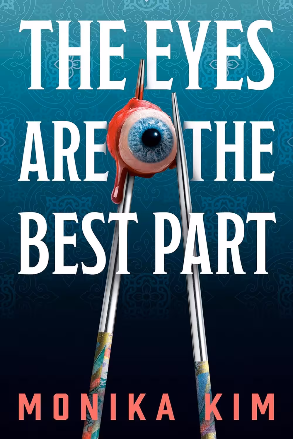 The Eyes Are the Best Part چشمان بهترین بخش هستند (متن کامل بدون حذفیات)