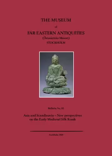 خرید و دانلود نسخه کامل کتاب Asia and Scandinavia - New Perspectives on the Early Medieval Silk Roads