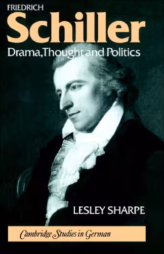 خرید و دانلود نسخه کامل کتاب Friedrich Schiller: Drama, Thought and Politics