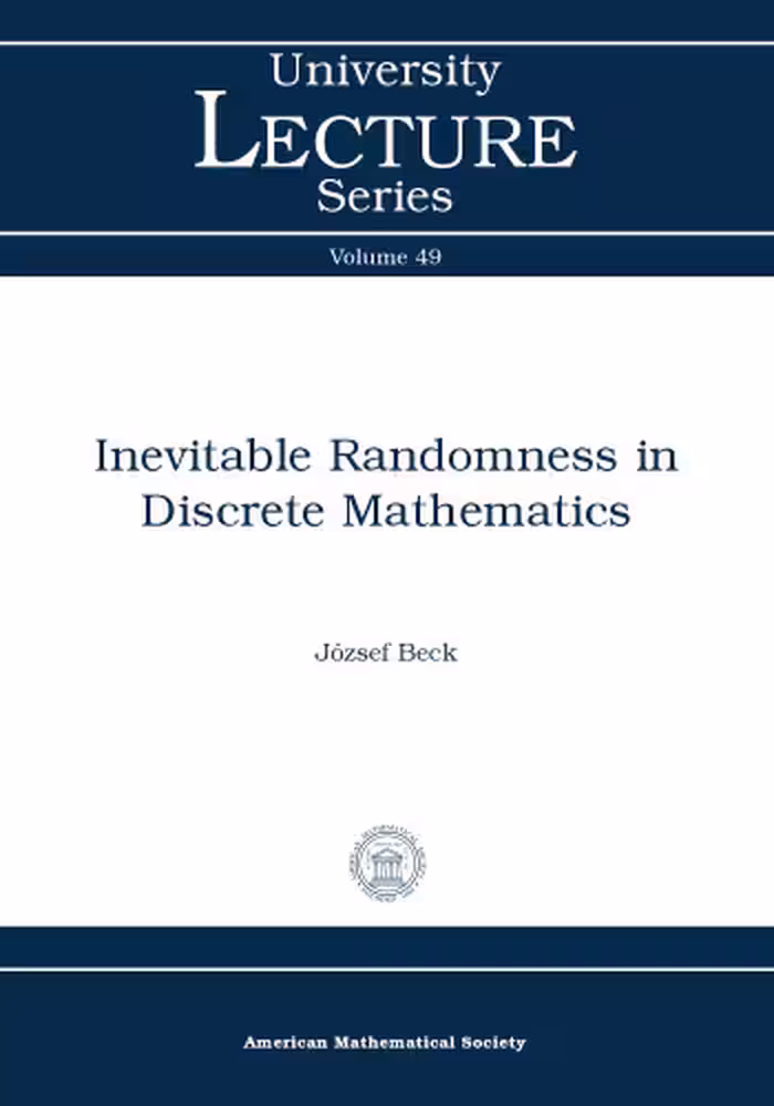 خرید و دانلود نسخه کامل کتاب Inevitable randomness in discrete mathematics