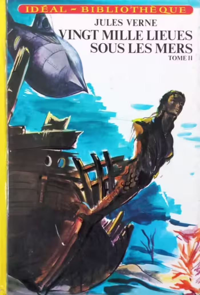 Vingt Mille Lieues sous Les Mers : Tome 2 | Jules Verne