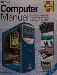 خرید و دانلود نسخه کامل کتاب Haynes Computer Manual: The Step-by-Step Guide to Upgrading, Repairing and Maintaining a PC