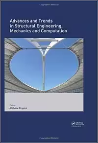 󾕇 Zingoni A., Advances and Trends in Structural Engineering, Mechanics and Computation, 2010 - دانلود کتاب های دانشگاهی