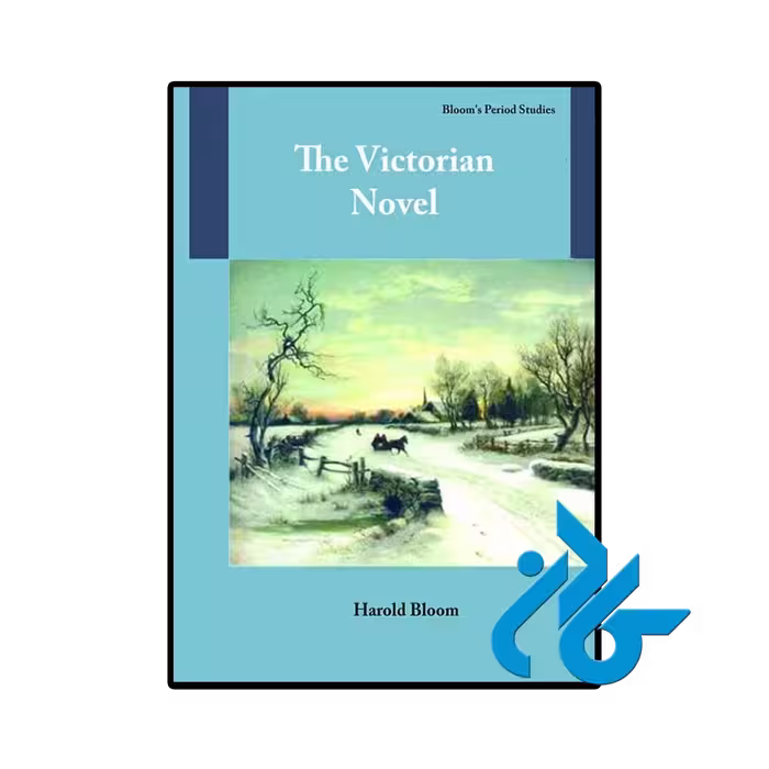 کتاب The Victorian Novel (رمان رمان ویکتوریایی)