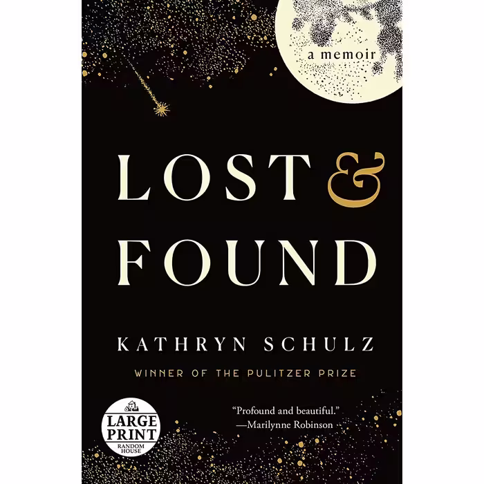 کتاب Lost &amp; Found: A Memoir  اثر Kathryn Schulz انتشارات Random House