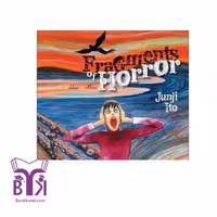 Fragments of Horror / Junji Ito