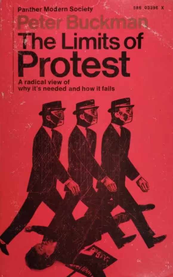 The Limits of Protest | Peter Buckman