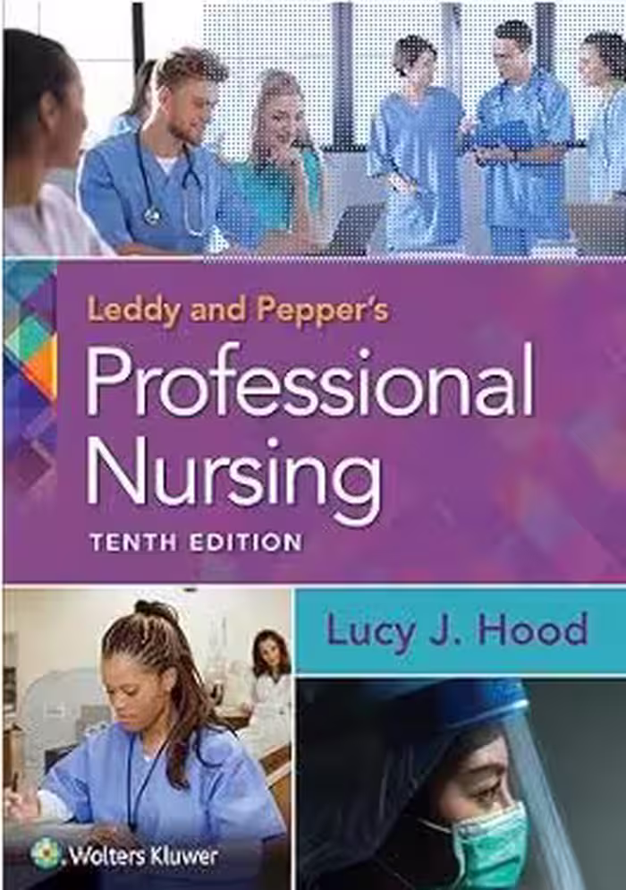 خرید و دانلود نسخه کامل کتاب Leddy &amp; Pepper's Professional Nursing Tenth (North American Edition) (10th Edition) -   Pdf