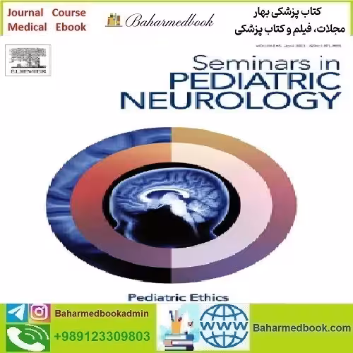 Seminars in Pediatric Neurology Volume 45 2023 TRUE