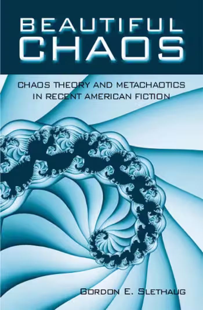 خرید و دانلود نسخه کامل کتاب Beautiful chaos chaos theory and metachaotics in recent American fiction