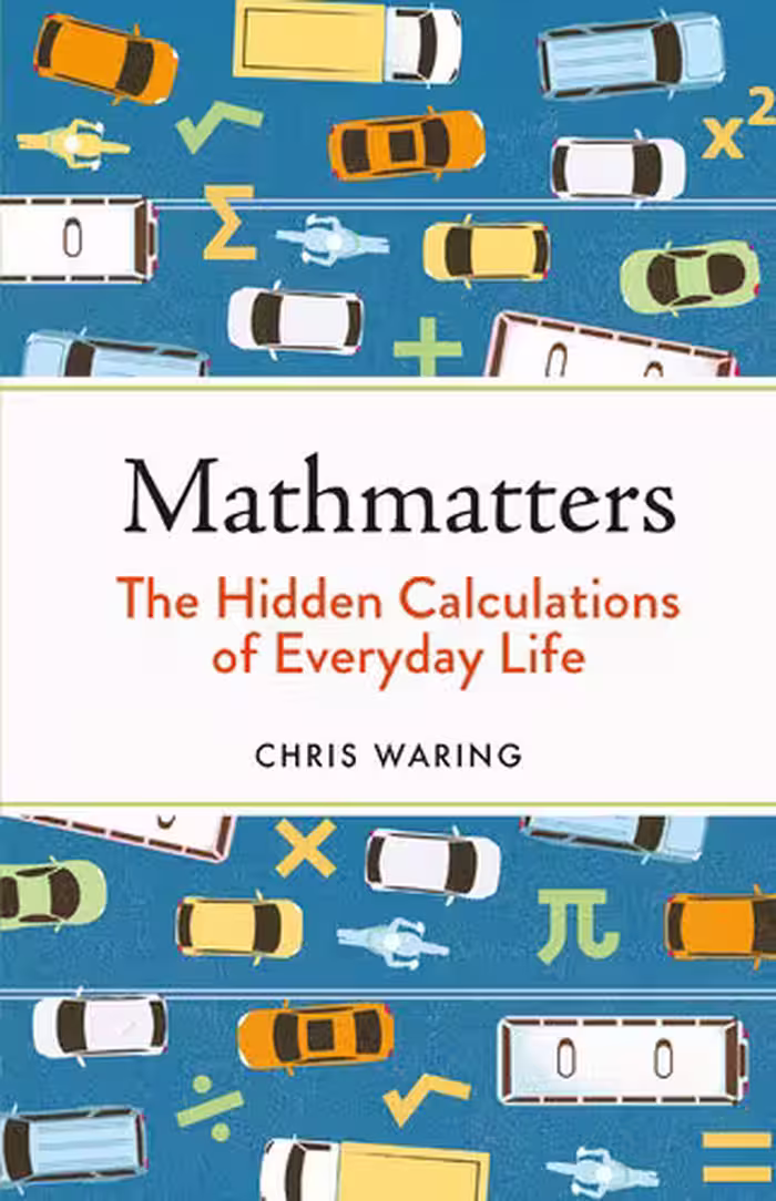 خرید و دانلود نسخه کامل کتاب Mathmatters: The Hidden Calculations of Everyday Life