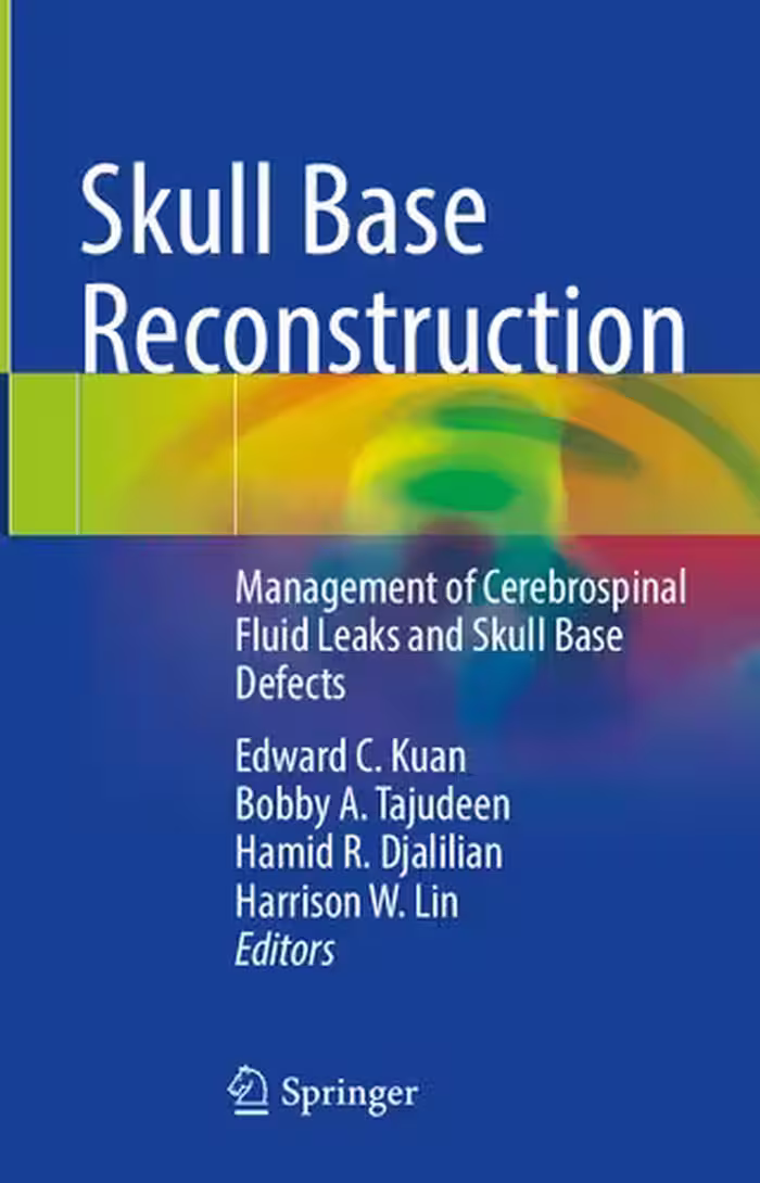 خرید و دانلود نسخه کامل کتاب Skull Base Reconstruction: Management of Cerebrospinal Fluid Leaks and Skull Base Defects