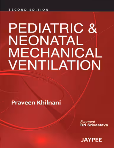 خرید و دانلود نسخه کامل کتاب Pediatric and neonatal mechanical ventilation
