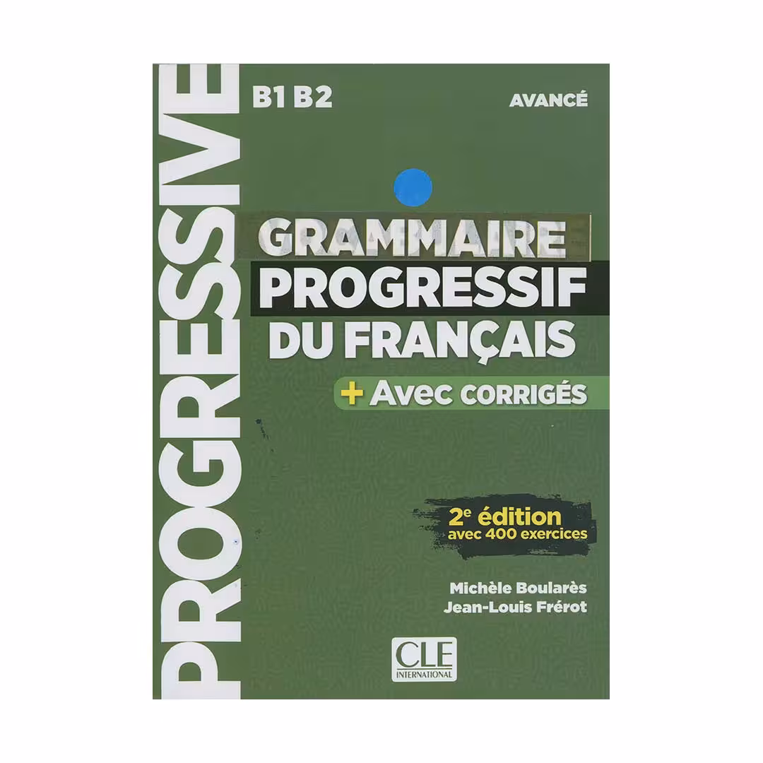 Grammaire Progressive Du Francais B1 B2 -Avance - 2ed