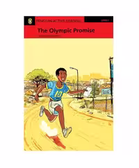Penguin Active Reading 1 The Olympic Promise داستان پنگوئن اکتیو ریدینگ یک قول المپیکی
