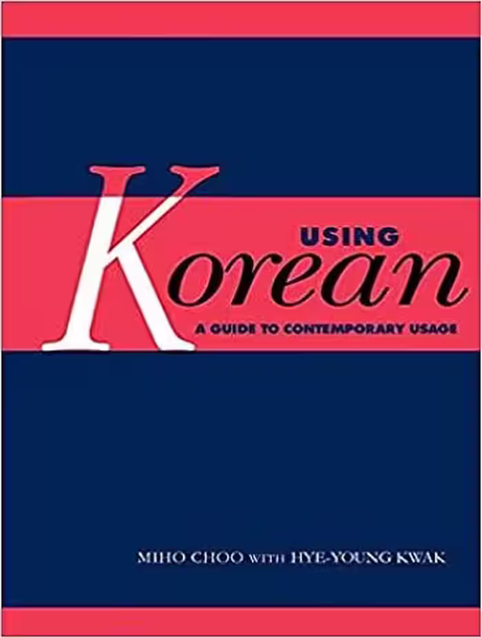 کتاب زبان کره ای Using Korean: A Guide to Contemporary Usage