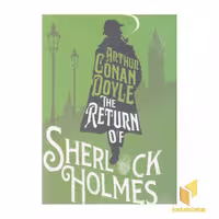 کتاب کتاب زبان انگلیسی-بازگشت شرلوک هولمز-THE RETURN OF اثر Arthur Conan Doyle نشر معیار علم