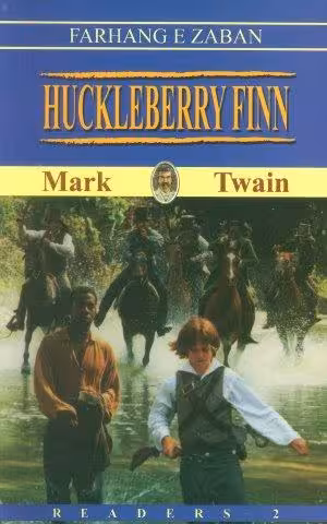 HUCKLEBERRY FINN:هاكلبری فین،ریدرز 2 (زبان اصلی،انگلیسی)
