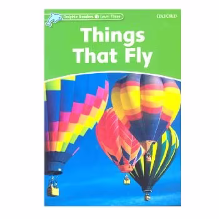 Dolphin Readers 3- Things That Fly