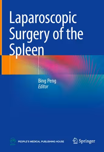 خرید و دانلود نسخه کامل کتاب Laparoscopic Surgery of the Spleen