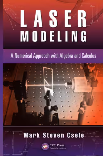 خرید و دانلود نسخه کامل کتاب Laser Modeling: A Numerical Approach with Algebra and Calculus