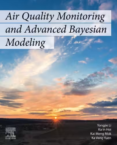 خرید و دانلود نسخه کامل کتاب Air Quality Monitoring and Advanced Bayesian Modeling