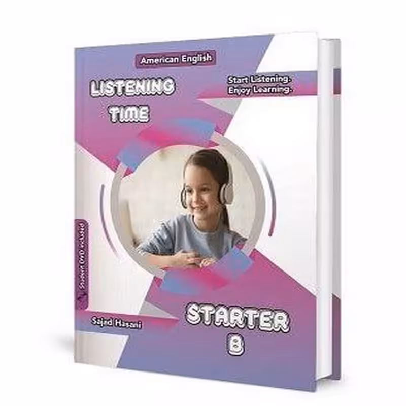 لیسنینگ تایم استارتر | کتاب انگلیسی Listening Time Starter B اثر سجاد حسنی