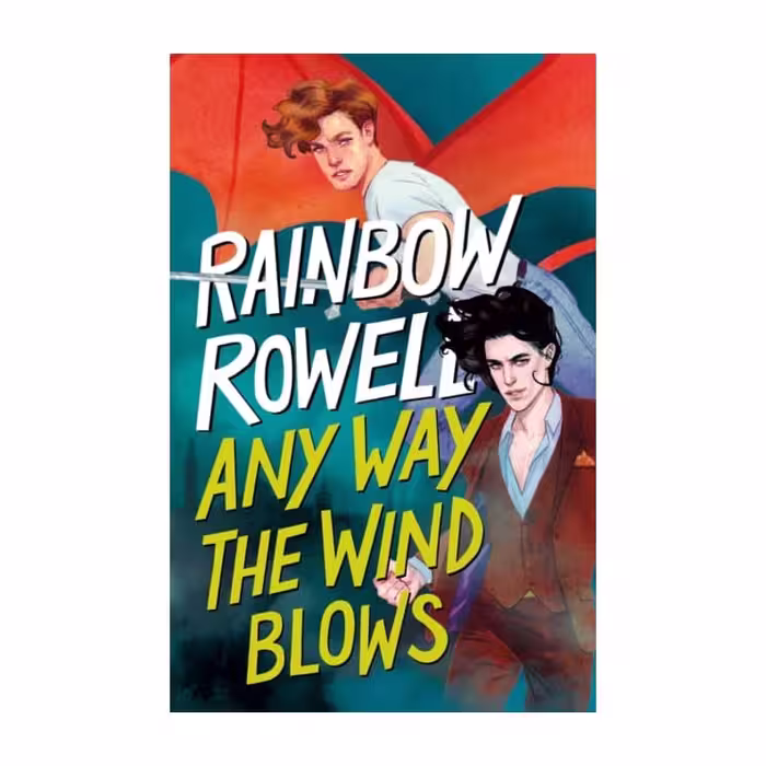 کتاب Any Way the Wind Blows نویسنده Rainbow Rowell