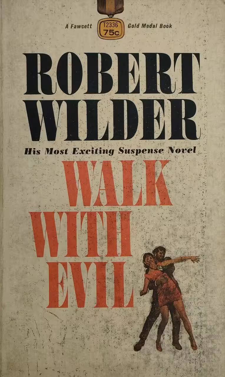 Walk With Evil | Robert Wilder