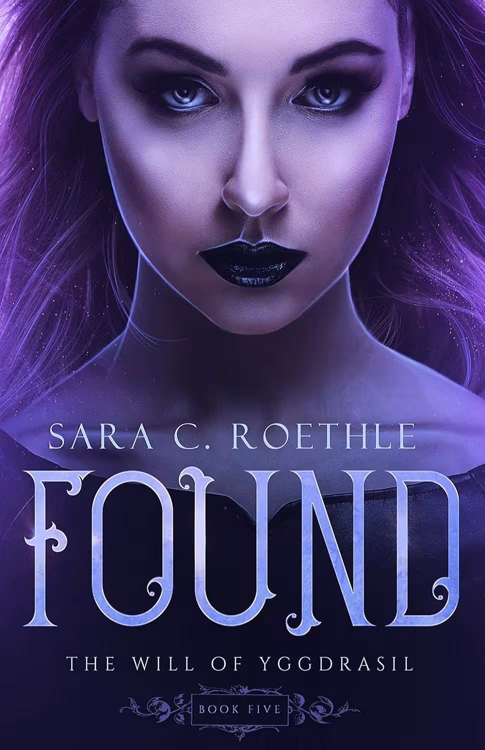 Found (The Will of Yggdrasil Book 5)