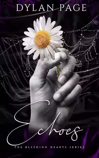 Echoes (The Bleeding Hearts Series Book 5) پژواک‌ها (متن کامل بدون حذفیات)