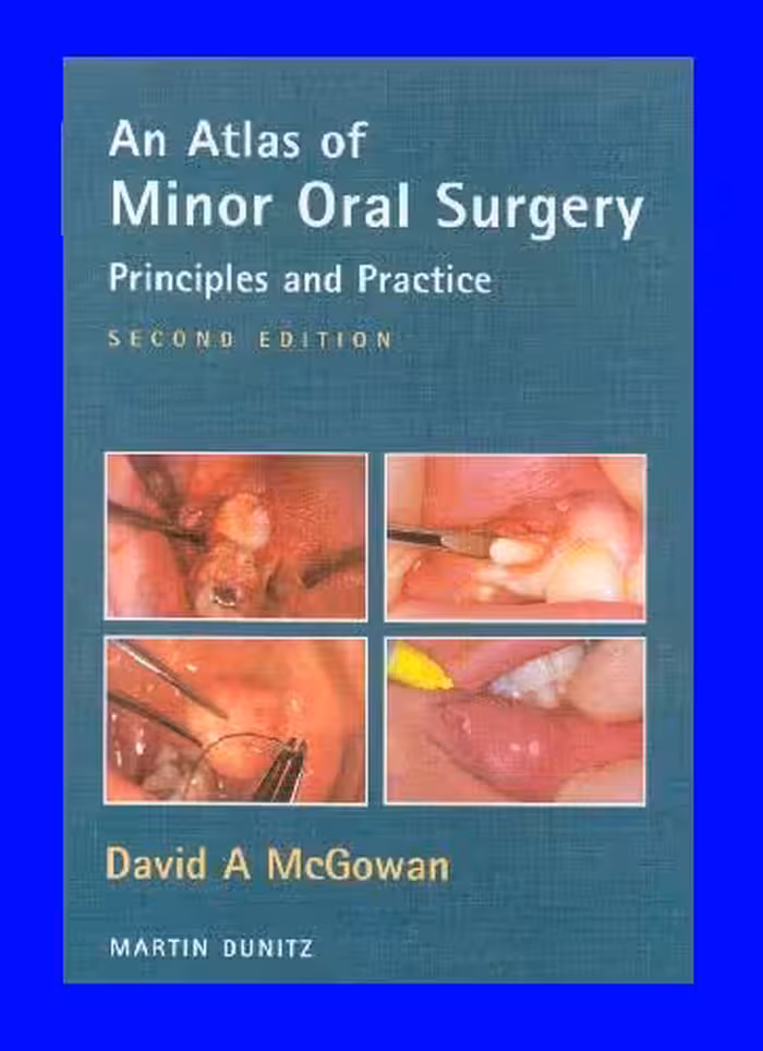 خرید و دانلود نسخه کامل کتاب Atlas of Minor Oral Surgery: Principles and Practice