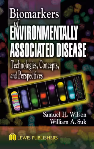خرید و دانلود نسخه کامل کتاب Biomarkers of Environmentally Associated Disease: Technologies,Concepts,and Perspectives