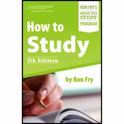 کتاب How to Study  اثر Ronald W. Fry and Ron Fry انتشارات Cengage Learning PTR