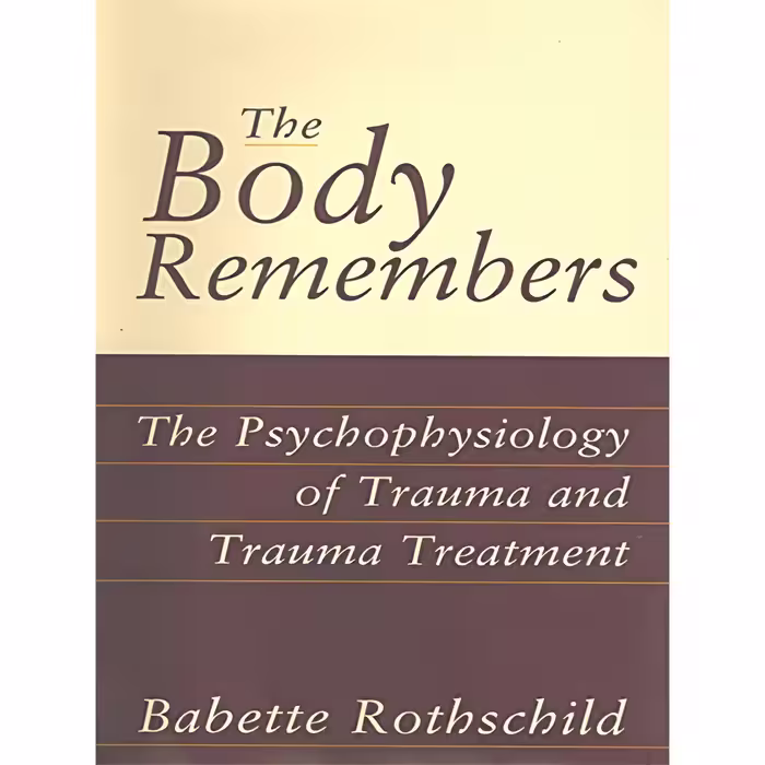 کتاب The Body Remembers اثر Babette Rothschild انتشارات W. W. Norton &amp; Company