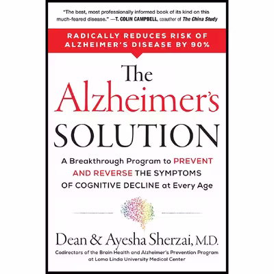 کتاب The Alzheimer,s Solution اثر Dean Sherzai AND Ayesha Sherzai انتشارات HarperOne