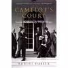 کتاب Camelots Court اثر Robert Dallek انتشارات Harper Perennial