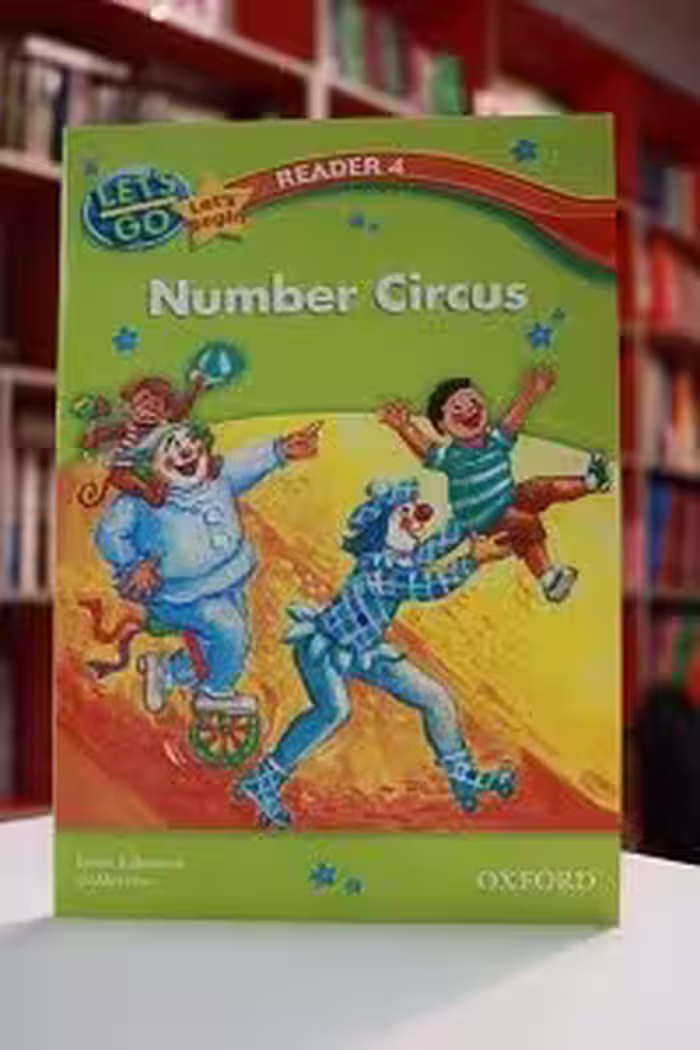 lets go lets begin readers 4: Number Circus