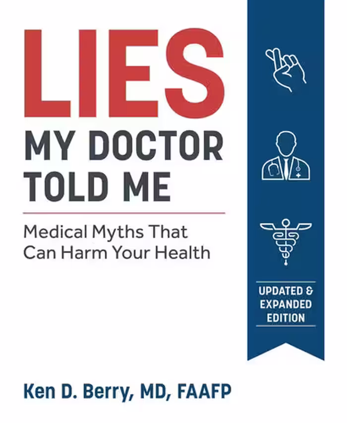 خرید و دانلود نسخه کامل کتاب Lies My Doctor Told Me: Medical Myths That Can Harm Your Health