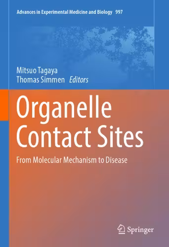 خرید و دانلود نسخه کامل کتاب Organelle Contact Sites From Molecular Mechanism to Disease