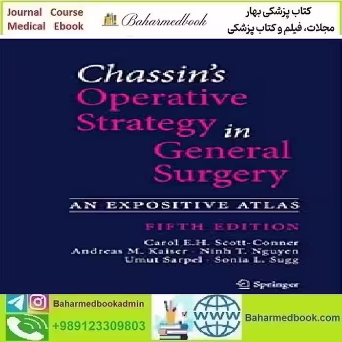 Chassin's Operative Strategy in General Surgery 2022