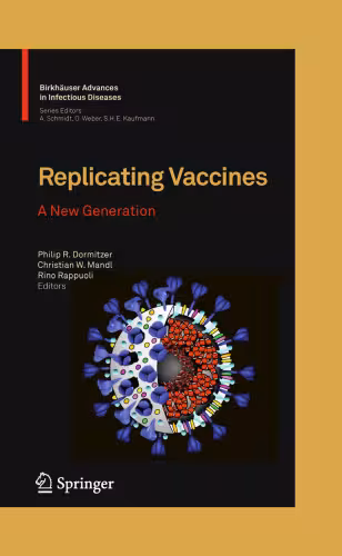 خرید و دانلود نسخه کامل کتاب Replicating Vaccines: A New Generation (Birkhauser Advances in Infectious Diseases)